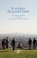 Sentier du grand Paris (Le)